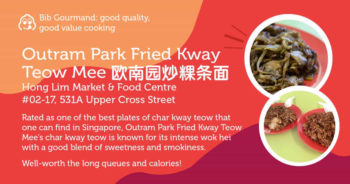 Michelin Bib Gourmand Outram Park Fried Kway Teow Mee